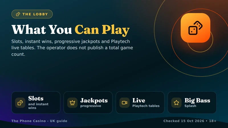 What the lobby holds: slots, instant wins, jackpots, Playtech live tables